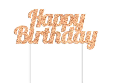 Rose Gold Glitter Happy Birthday Card Cake Topper